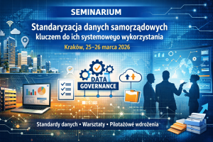 Grafika promująca seminarium „Standaryzacja danych samorządowych kluczem do ich systemowego wykorzystania”, które odbędzie się w Krakowie w dniach 25–26 marca 2026 roku. Na ilustracji widoczne są elementy związane z zarządzaniem danymi, analityką i cyfryzacją administracji, m.in. wykresy, laptop z danymi, symbole chmury danych oraz sylwetki osób analizujących informacje.
